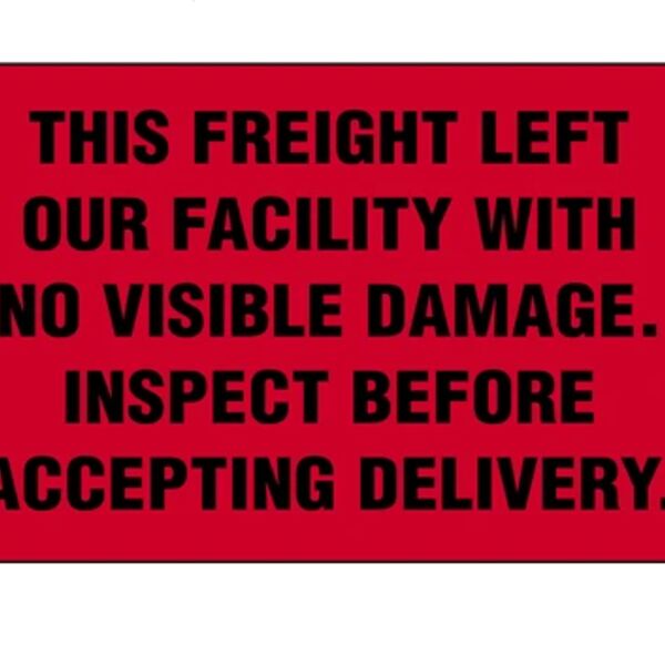 This Freight Left our Facility with No Visible Damage Label Thumbnail